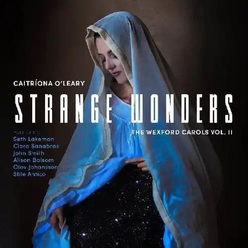 Cheap Strange Wonders The Wexford Carols Ii
