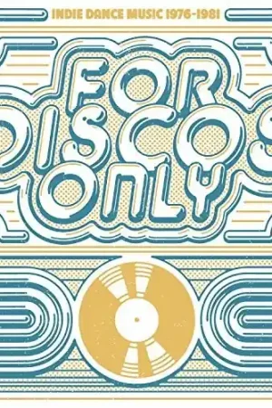 Seasonal Sale For Disco Only: Indie Dance Music From Fantasy & Vanguard Records