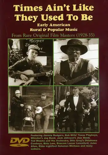 Buy Today Times Ain't Like They Used to Be: Early American and Popular Rural Music