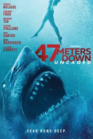 47 Meters Down: Uncaged Final Sale