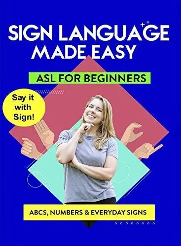 Free Returns American Sign Language - Learn ABCs, Numbers, Fingerspelling, Colors,Grammar Basics & Everyday Useful Signs