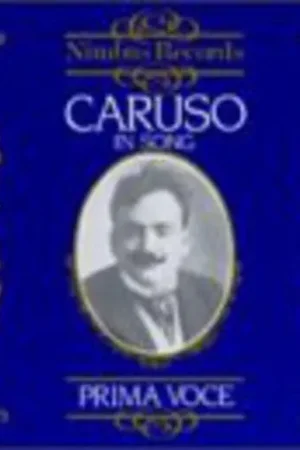 Get Yours Enrico Caruso in Song (1910-1920)