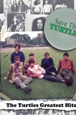 Save The Turtles: Turtles Greatest Hits Best Choice