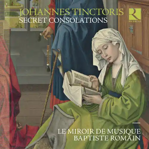 Best Price Johannes Tinctoris: Secret Consolations
