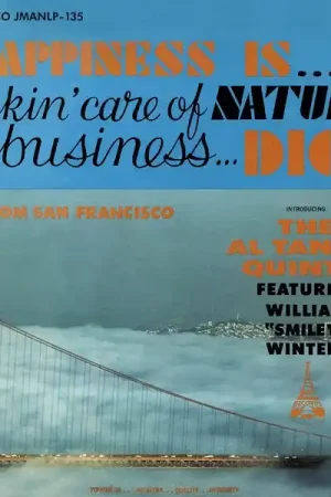AL TANNER QUINTET - Happiness Is... Takin' Care Of Natural Business... Dig? [Vinyl] Special Offer