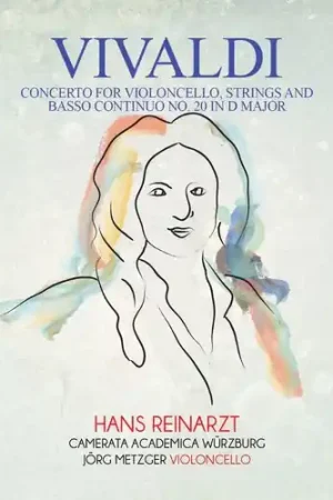 Exclusive Offer Vivaldi: Concerto for Violoncello, Strings and Basso Continuo No. 20in D Major, RV 404