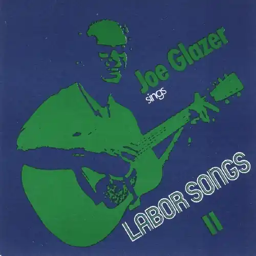 Joe Glazer Sings Labor Songs II Buy Direct