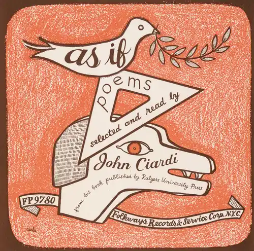 As If: Poems, New and Selected, By John Ciardi Place Order