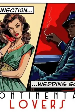 Continental Lovers - Connection/Wedding Song (Single) Next Day Delivery
