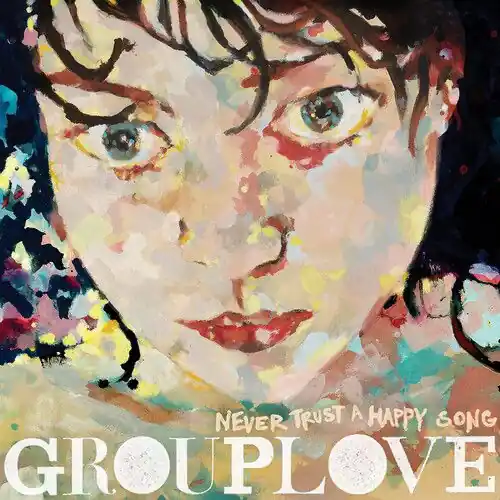 Grouplove - Never Trust a Happy Song (LP) Free Shipping