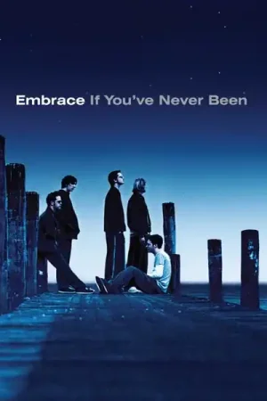 Embrace - If You've Never Been (LP) New Arrival