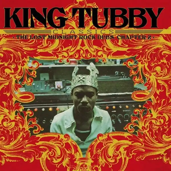 King Tubby - King Tubby's Classics: the Lost Midnight Rock Dubs Chapter 2 (LP) Reduced Price