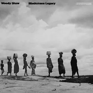 Premium Woody Shaw - Blackstone Legacy: Jazz Dispensary Top Shelf (LP)