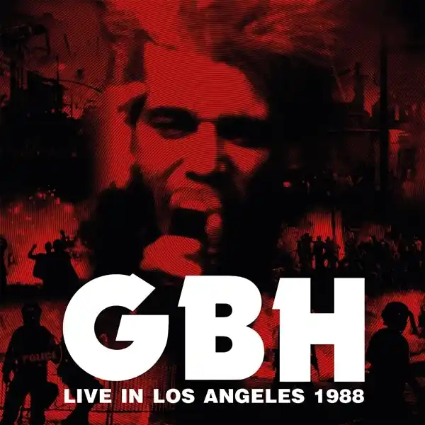 Gbh - Live In Los Angeles 1988 (2 LPs) Authentic