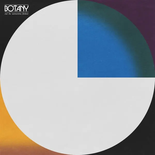 Botany - End the Summertime F(or)Ever (LP) Limited Offer