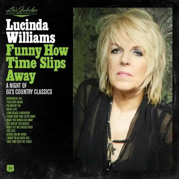 Sale Lucinda Williams - Funny How Time Slips Away: Lu's Jukebox Vol. 4 (LP)