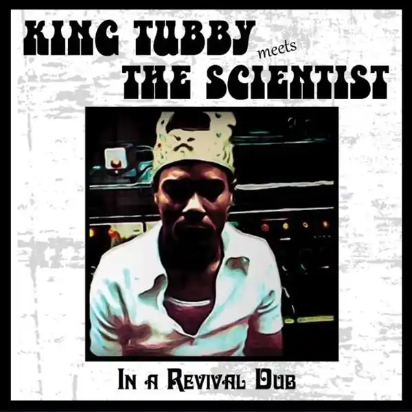Holiday Sale King Tubby Meets Scientist - In a Revival Dub (LP)