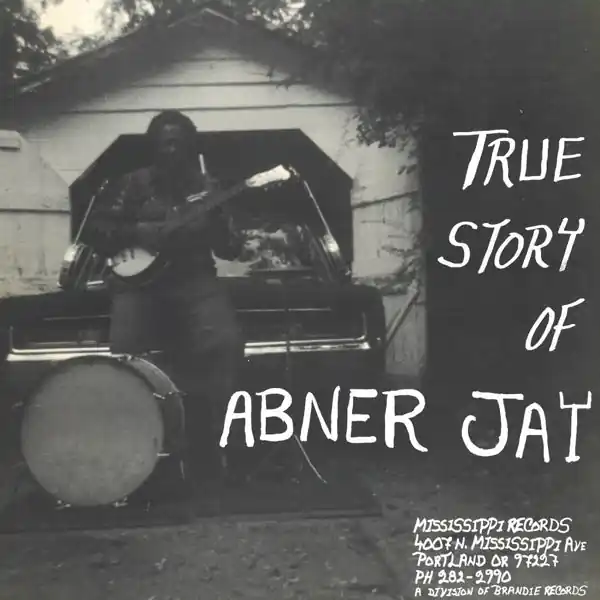 Original Abner Jay - True Story of Abner Jay (LP)