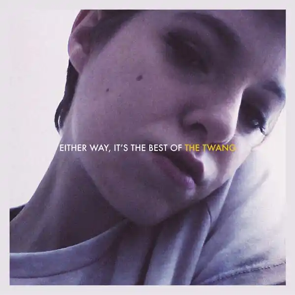 Twang - Either Way, It's the Best of the Twang (2 LPs) Holiday Sale
