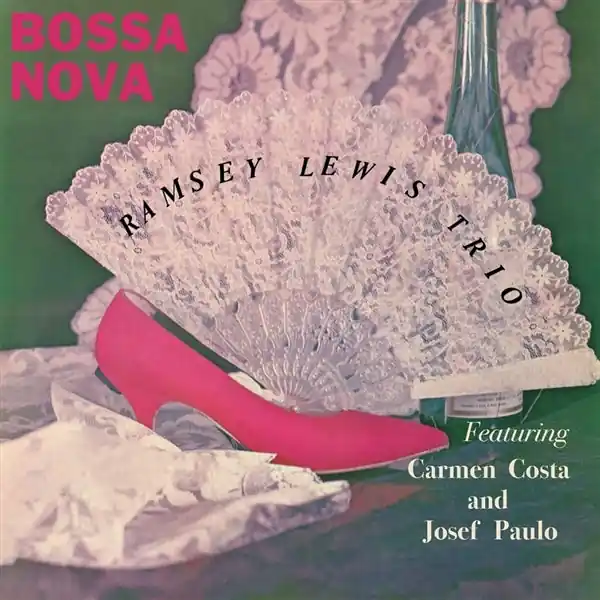 Ramsey Lewis Trio - Bossa Nova (LP) Markdown
