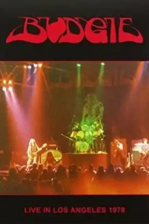 Authentic Budgie - Live In Los Angeles 1978 (2 LPs)