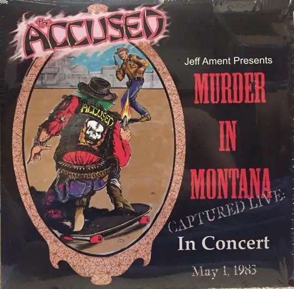 Accused - Murder In Montana (LP) Grab Now