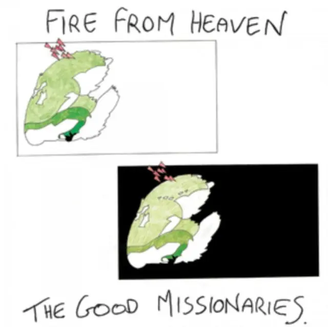 Good Missionaries - Fire From Heaven (LP) Buy Online