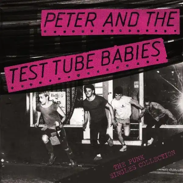 Peter & the Test Tube Babies - Punk Singles Collection (LP) Genuine