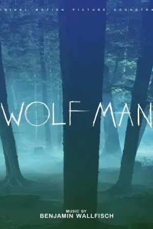 Fan Favorite Benjamin Wallfisch - Wolf Man (LP)