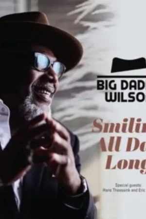 Discount BIG DADDY WILSON - SMILING ALL DAY LONG (Vinyl LP)